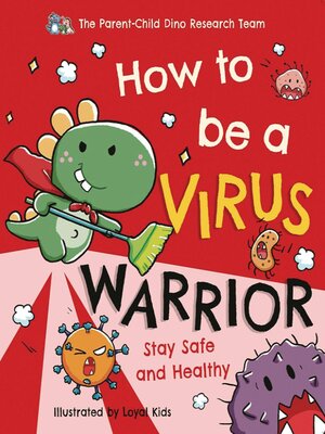 cover image of How to be a Virus Warrior
